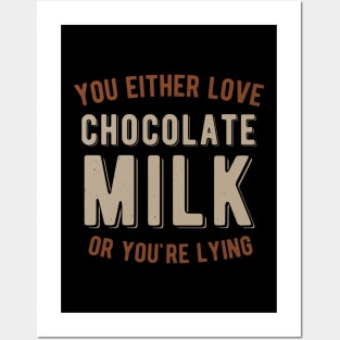 Chocolate Milk Lover Funny Gifts Posters and Art